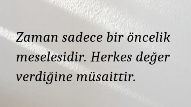 “Zaman” sadece öncelik meselesi midir?