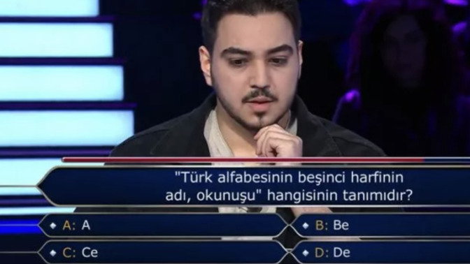 Kim Milyoner Olmak İster'de, "Türk alfabesinin beşinci harfinin adı, okunuşu hangisidir?" sorusunu bilemeyen genç gündem oldu! Sen bilir miydin?