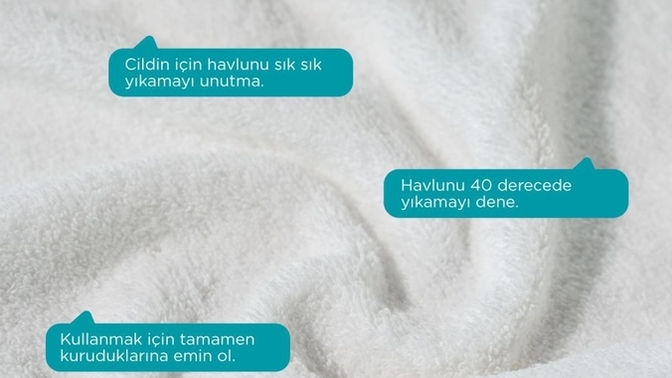 Cildin için havlu konusuna dikkat ediyor musun?