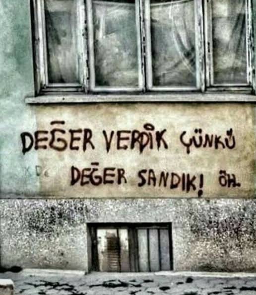 kime değer kıymet verdiysek sırtını döndü