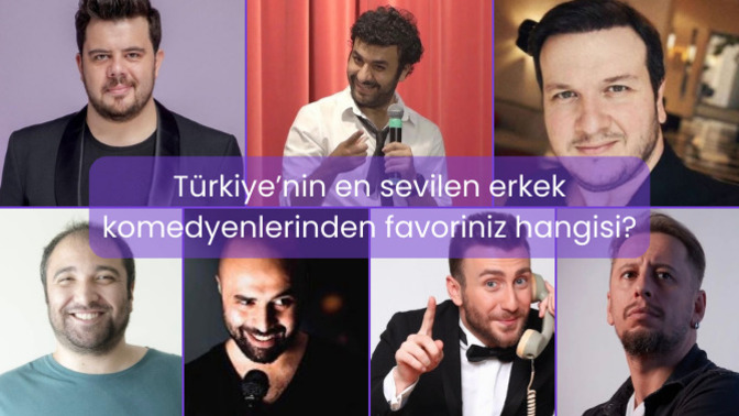 Türkiye’nin en sevilen erkek komedyenlerinden favoriniz hangisi?