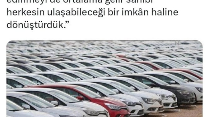 Erdoğan eskiden bu ülkede araba almak ayrıcalıktı , otomobili orta gelir alan herkesin alabileceği hale getirdik demesi doğru mu?