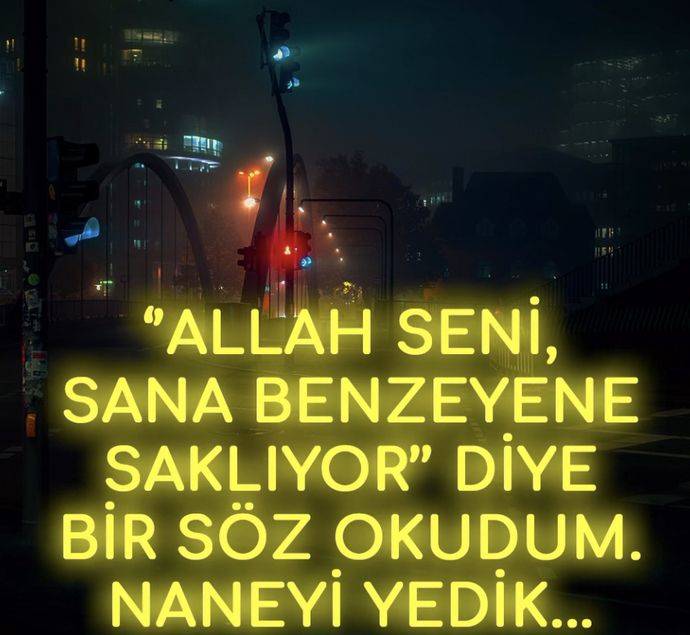 “Allah sana senin gibi birini nasip etsin” dua mıdır beddua mıdır senin için☺️?