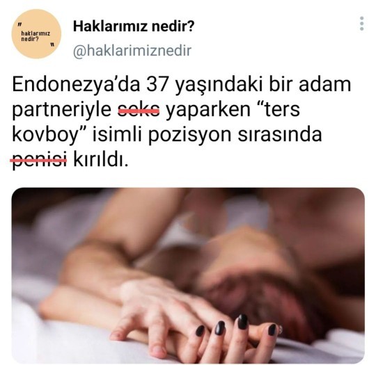 Cinsel ilişki esnasında herhangi bir kaza yaşadınız mı?
