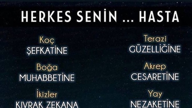 Burcuna göre herkes senin neyine hasta?