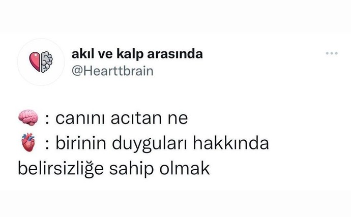 Birinin size karşı olan duygularından emin olamıyorsanız ne yaparsınız?