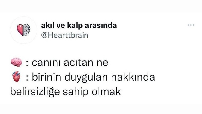 Birinin size karşı olan duygularından emin olamıyorsanız ne yaparsınız?