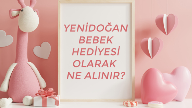 Yeni doğan bebeğe kıyafet ve battaniye dışında hediye önerileriniz neler?