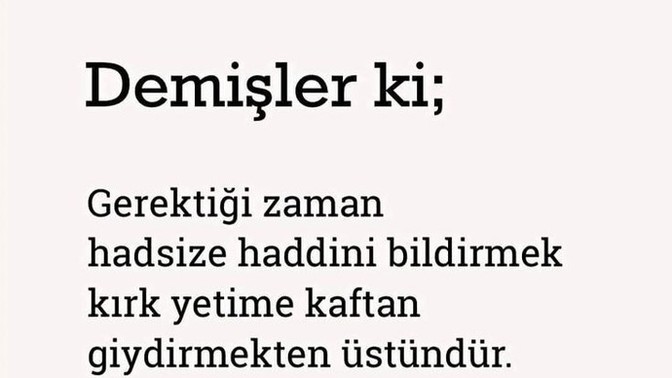 Hayırlı cumalar dilerim🌸 Gerektiği yerde haddini bildirdiğiniz oluyor mu?