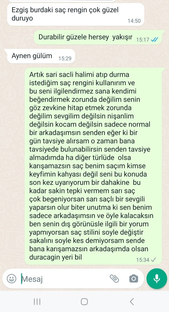 Saç rengimi değiştirmemi söyleyen biri için bu tepkimde haklı mıyım sizce?