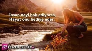 Hayatınıza yön veren bir söz var mı, varsa nedir?