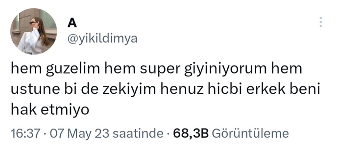 Seni hak eden biri hiç karşına çıktı mı?
