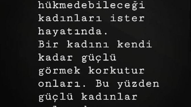 Güçlü kadınlar yalnız mıdır?