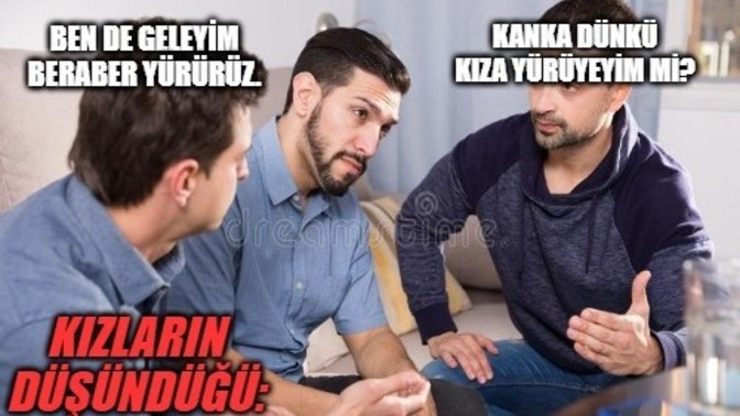 Karşı cins kesin şöyle yapıyordur dediğiniz oluyor mu?