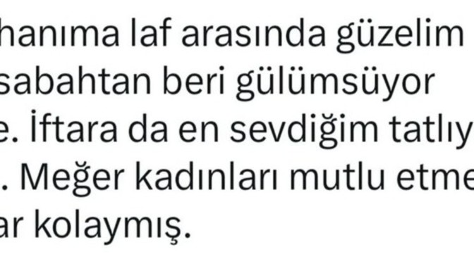 Sence kadınları mutlu etmek gerçekten kolay mı🌷?