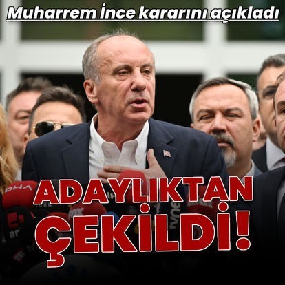 Muharrem İnce adaylıktan çekildi mi? yurt dışı oyları ne olacak?