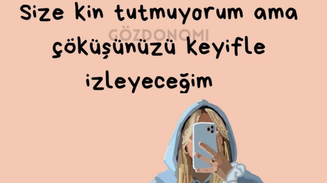 Düşmanını mutlu etmemek için neler yaparsın😄?