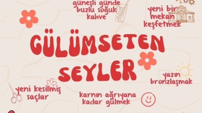 Sizi en çok ne gülümsetiyor?
