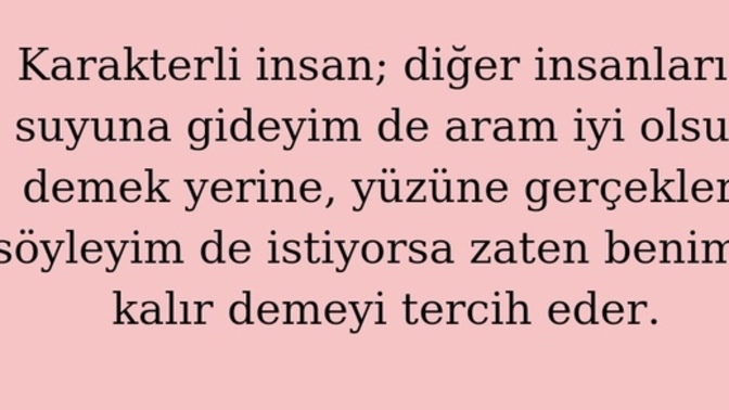 Siz karakterli bir insan mısınız?