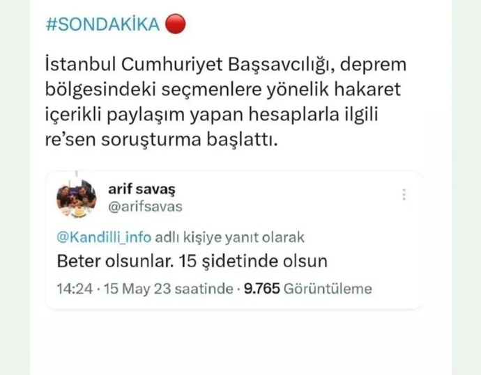 Depremzedelere nefret kusan beddua eden kişiler hakkında soruşturma başlattı, sizin düşünceleriniz nedir?