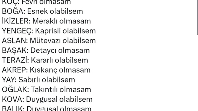 Burçlara göre keşkeleriniz nelerdir?