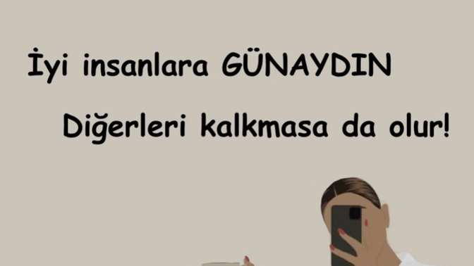 Günaydın mesajları alındı mı, yazıldı mı☺️?