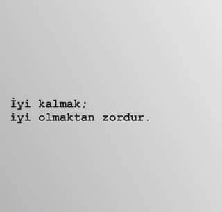 Her şeye rağmen iyi kalabiliyor musunuz?