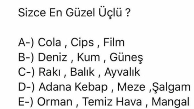 En güzel üçlü sizce hangisi?