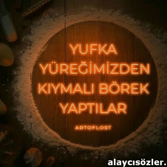 Yufkalıydım