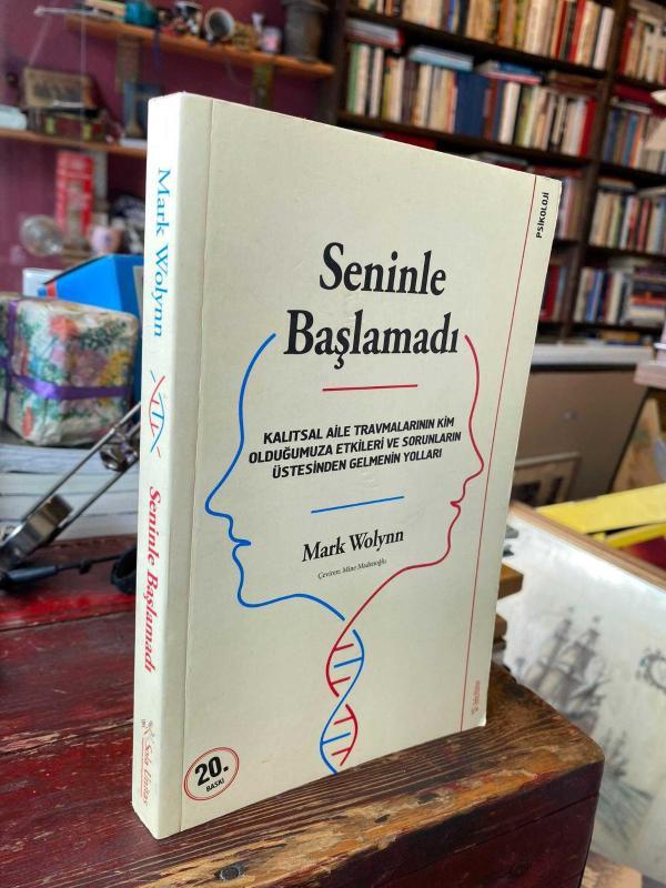 Seninle Başlamadı - Mark Wolynn