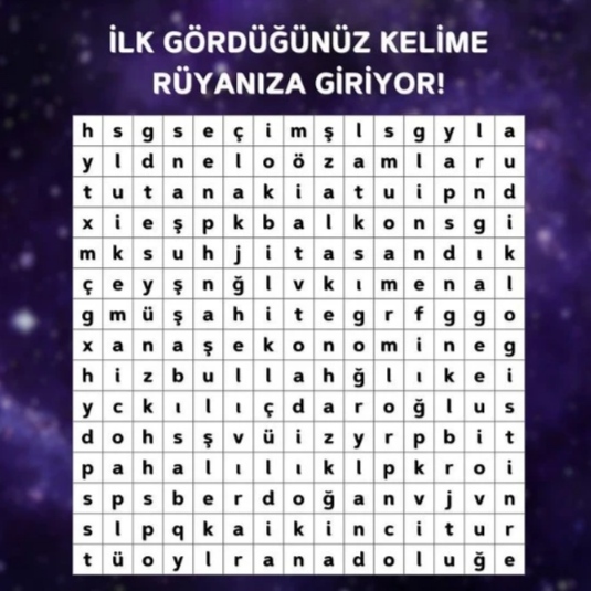 İlk gördüğünüz kelime rüyanıza giriyor! O kelime hangisi peki?