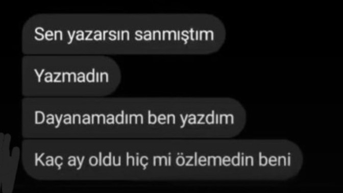 Dayanamayıp yazdığınız oldu mu?