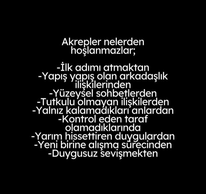 Siz nelerden hoşlanmazsınız?