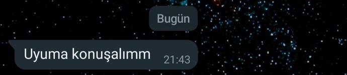 Erken yat uykunu al diyen mi yoksa uyuma konuşalım diyen mi daha çok seviyordu?
