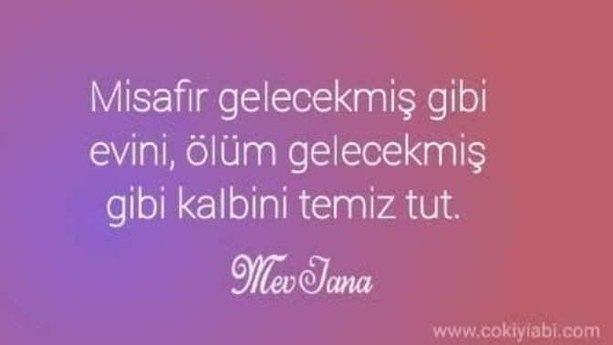 Temizlik yaptınız mı, hem ruhen hem dünyalık?