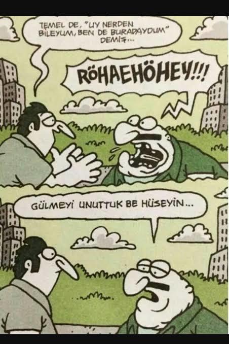 Gülmeyi unuttuğunuzda ne yaparsınız?