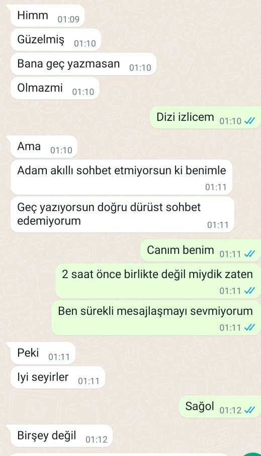 Sürekli mesajlaşmak istemiyorum, haklı değil miyim?