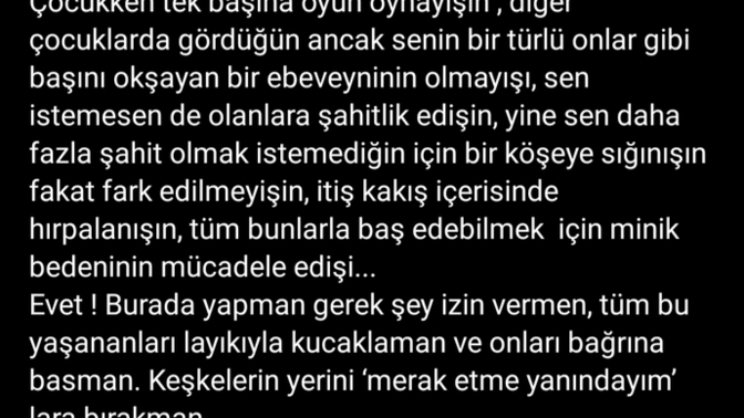 İçinizdeki zayıf çocuğu güçlendirmek adına neler yaparsınız?