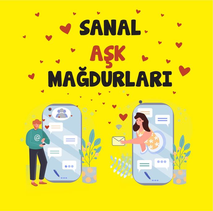 Sanal aşk mağduru oldunuz mu?