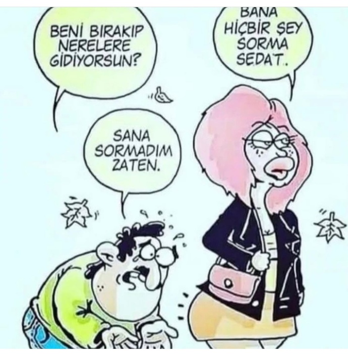 Sevgilinizden ayrılmış olsanız aklınızda onla ilgili unutamayacağıniz ne kalırdı?