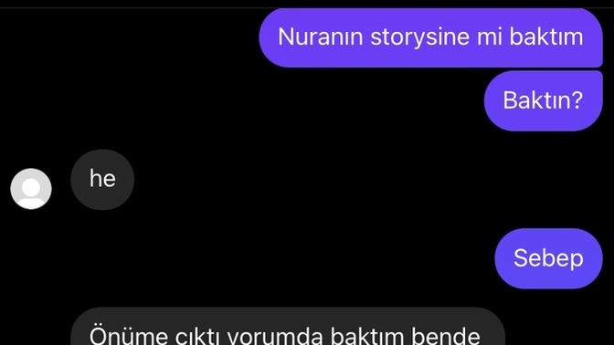 Sevgilim, en yakın kız arkadaşımın storyisine bakmış. Trip atmakta haklı mıyım?