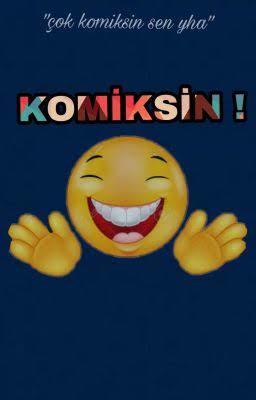 Hep böyle komik ol sen emii😂😂😂