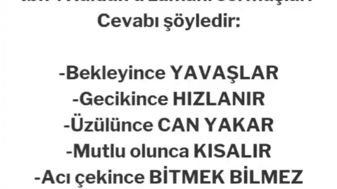 Peki sence nedir zaman, senin için görseldekilerden hangisi daha çok geçerli?