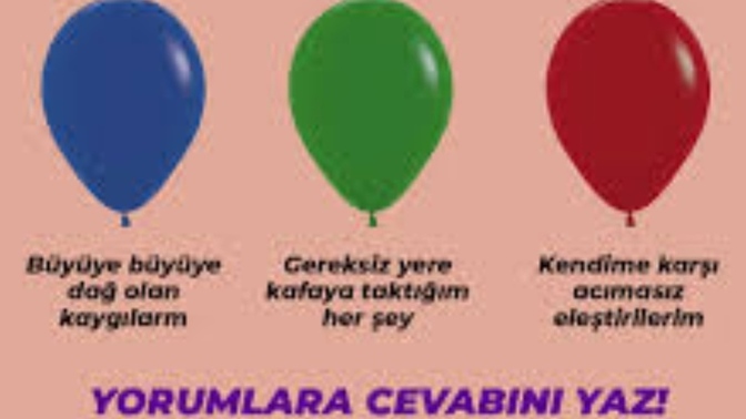 Hangi balonu bırakmak istersiniz? Neden?
