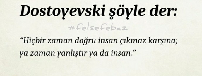 Sizce doğru insan diye bir şey var mı?