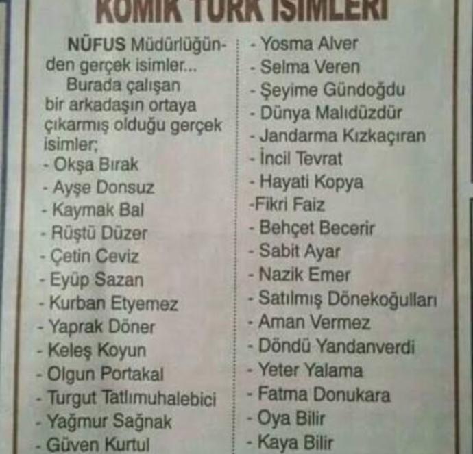 Duyduğunuz en havalı soyisim nedir?