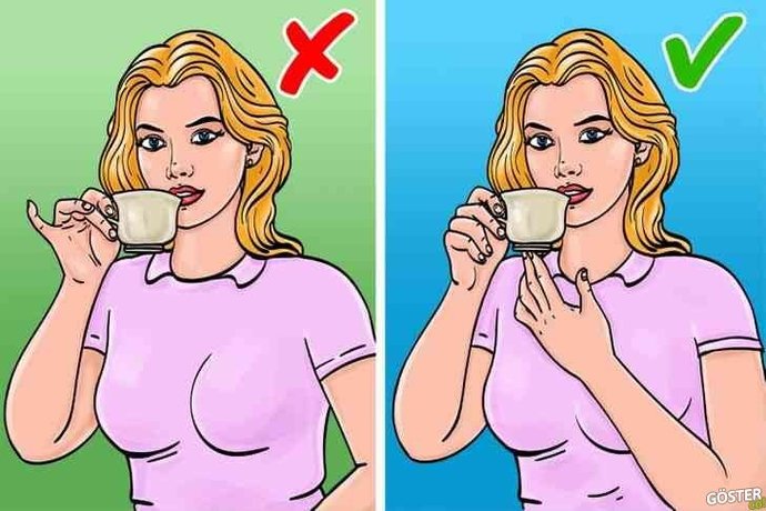 Çay içerken parmağınızı kaldırır mısınız?