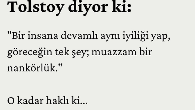 Nankörlük gördünüz mü diye sormayacağım. En son ne zmaan birinden nankörlük gördünüz?