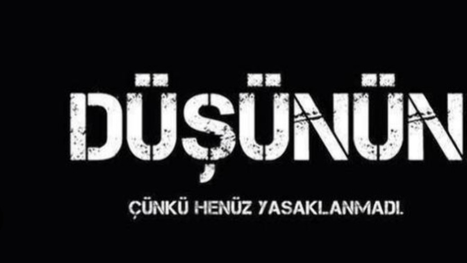 Düşünüyor musunuz? Mesela, neler düşünüyorsunuz?
