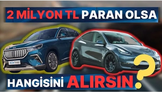 2 milyon TL paran olsa Togg mu alırsın, Tesla mı?